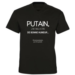 T-shirt - J'ai failli être de bonne humeur - Putain
