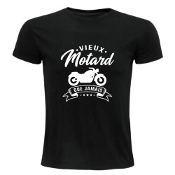 T-shirt Vieux Motard que Jamais humour moto | Teetoi