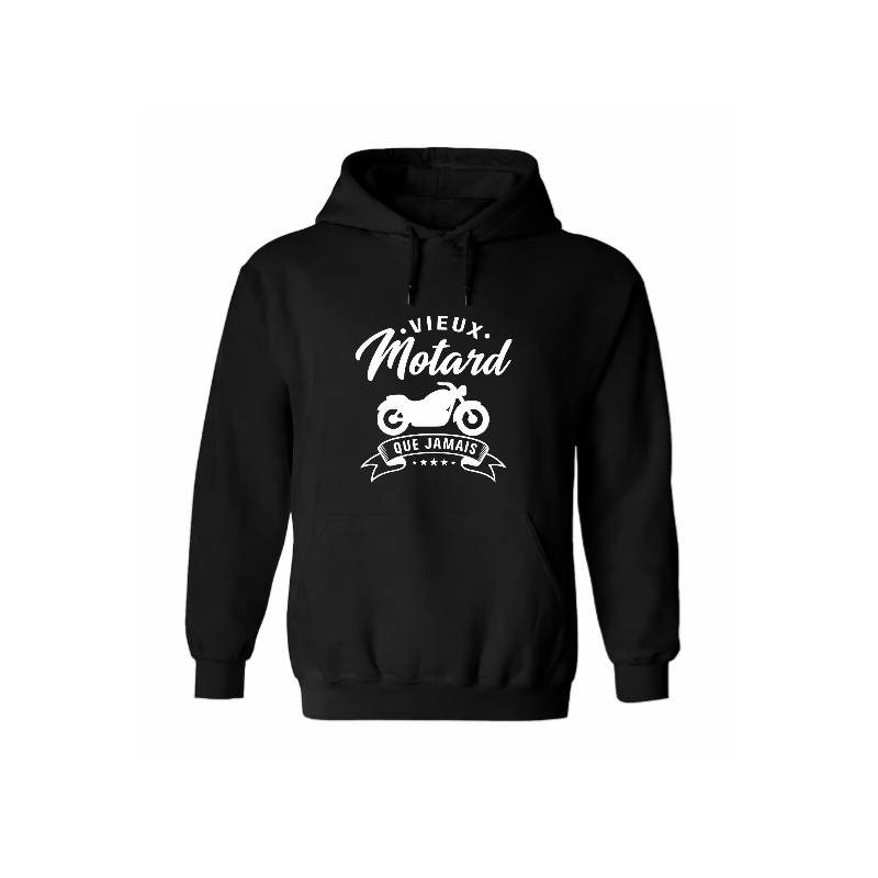 Sweat à capuche - Vieux Motard que Jamais humour moto | Teetoi
