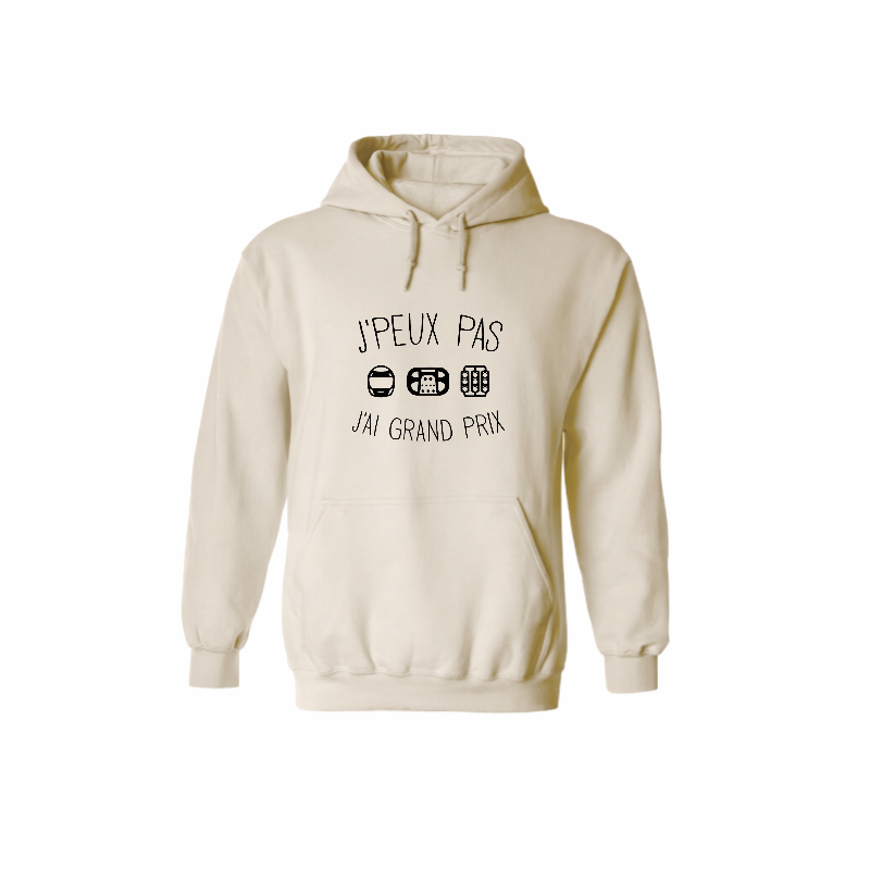Sweat à capuche - J’peux pas j’ai Grand Prix | Teetoi