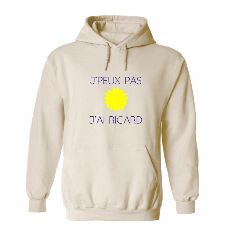 Sweat - J’peux pas j’ai ricard - Humour apéro