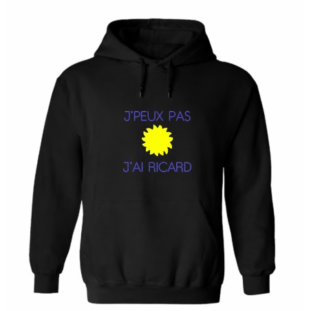 Sweat - J’peux pas j’ai ricard - Humour du sud