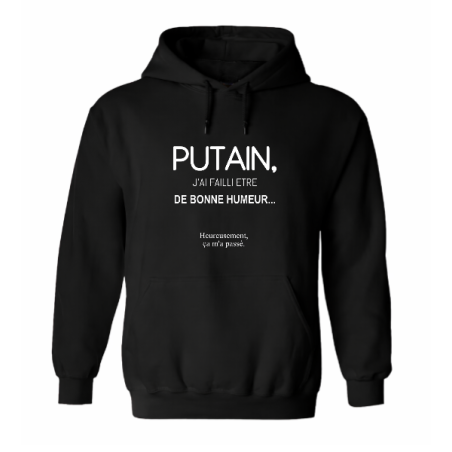 Sweat - J'ai failli être de bonne humeur - Humour franc