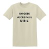 T-shirt - Un geek ne crie pas il URL