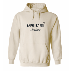 Sweat à capuche - Appelez-moi Madame