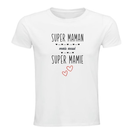 T-shirt - Super maman et super mamie