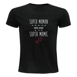 T-shirt - Super maman et super mamie