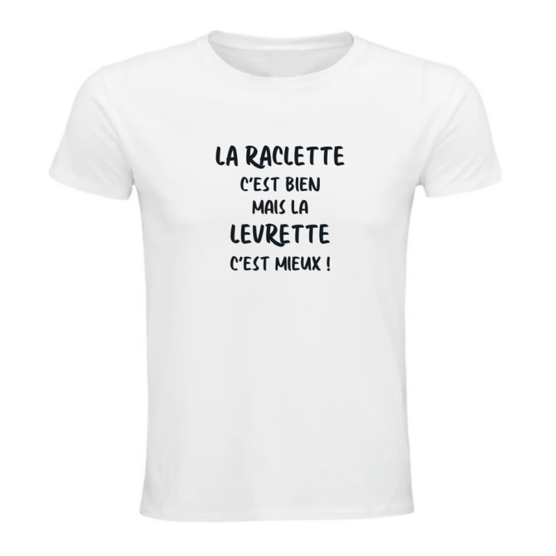 T-shirt - La Raclette c’est bien mais la Levrette c’est mieux