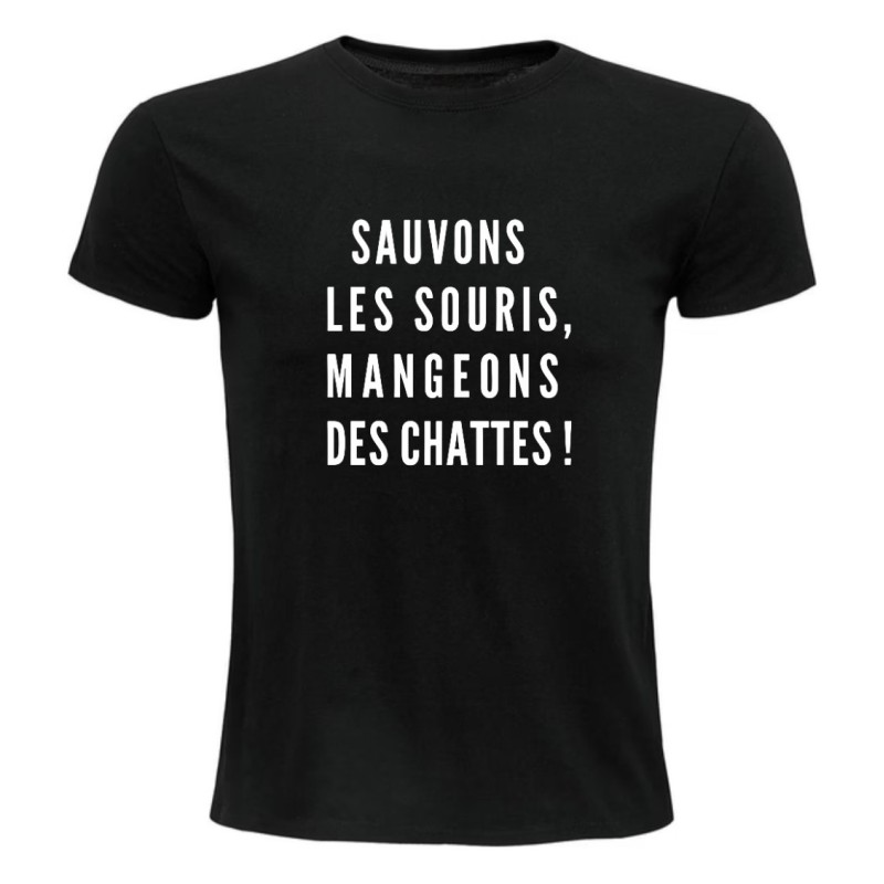 T-shirt - Sauvons les souris, mangeons des chattes !