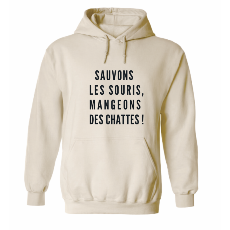 Sweat à capuche - Sauvons les souris, mangeons des chattes !