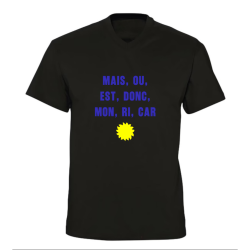 T-shirt col V - Mais, où, est, donc, mon, ri, car - Humour apéro ricard