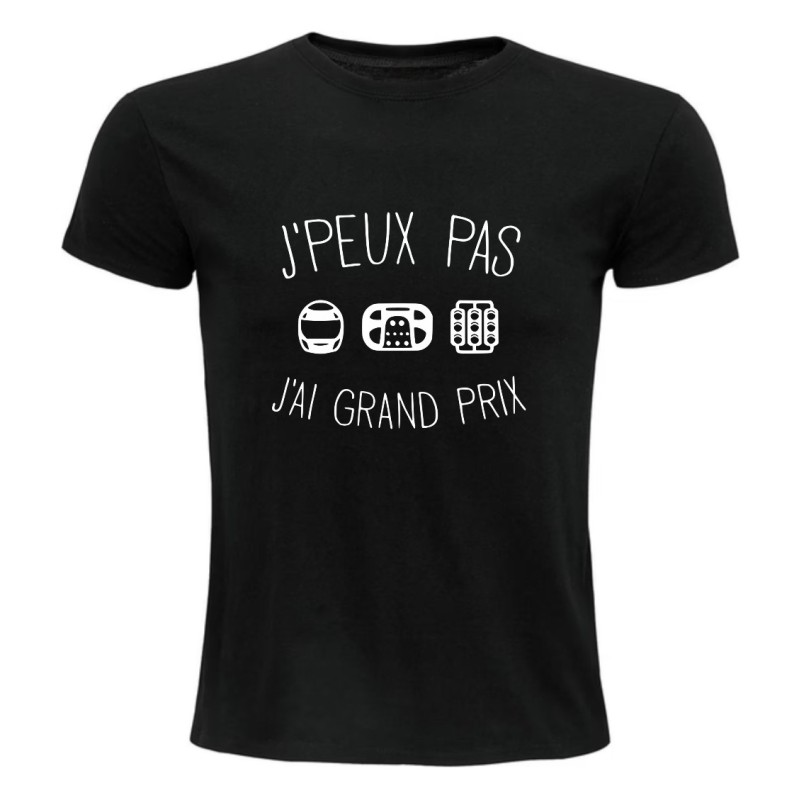 T-shirt humour J’peux pas j’ai Grand Prix | Teetoi