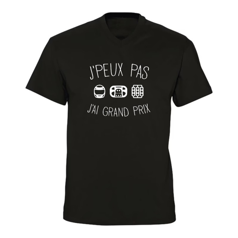 T-shirt col V humour J’peux pas j’ai Grand Prix | Teetoi