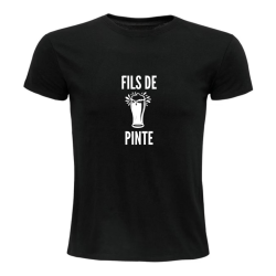 T-shirt humour - Fils de pinte - Idée cadeau drôle