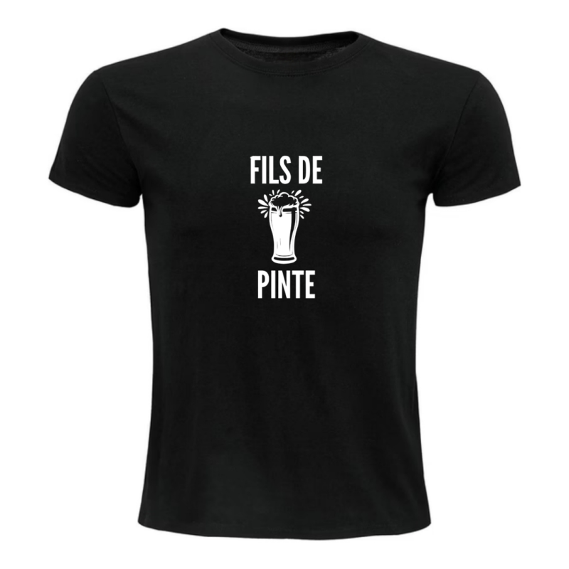 T-shirt humour - Fils de pinte - Idée cadeau drôle