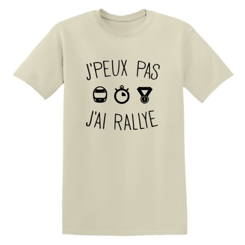 T-shirt humour J’peux pas j’ai rallye | Teetoi