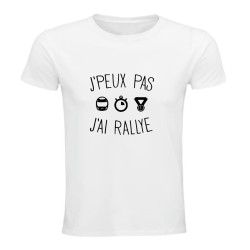 T-shirt humour J’peux pas j’ai rallye | Teetoi