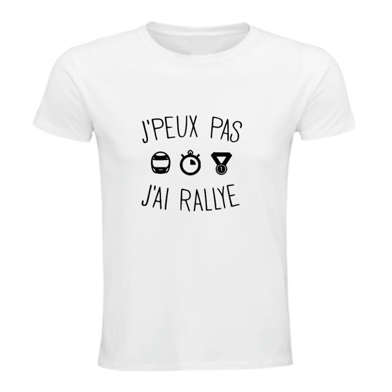 T-shirt humour J’peux pas j’ai rallye | Teetoi