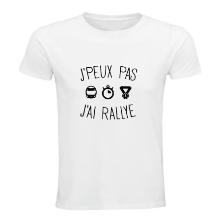 T-shirt humour J’peux pas j’ai rallye | Teetoi