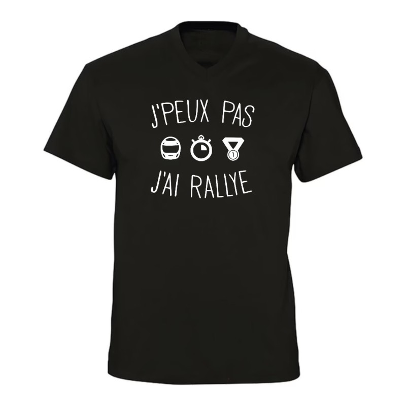 T-shirt col V humour J’peux pas j’ai rallye | Teetoi