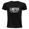 T-shirt - Limited édition - Humour exemplaire unique